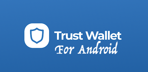 Trust Wallet cho Android